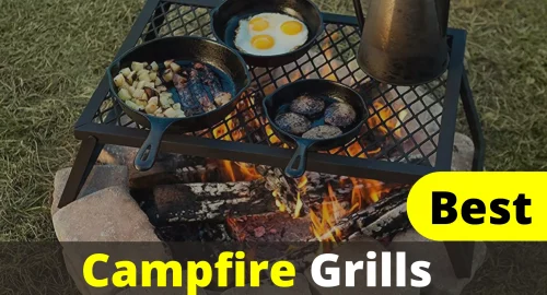 Best Campfire Grill