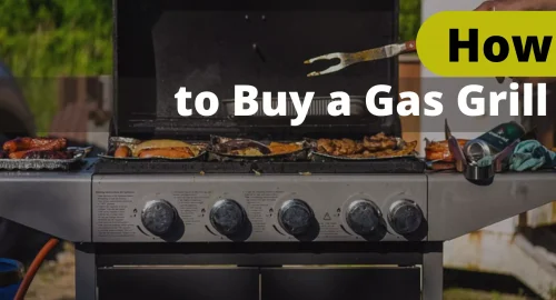 How To Buy A Gas Grill