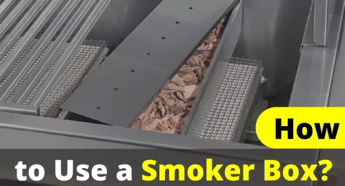 How to Use a Smoker Box