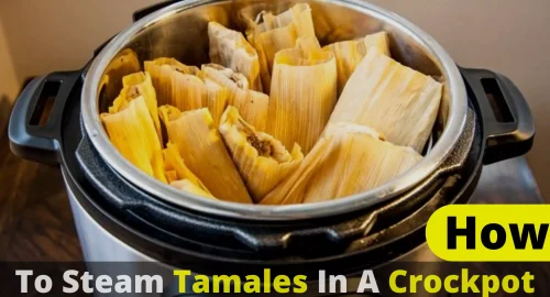 how to steam tamales in a crock-pot