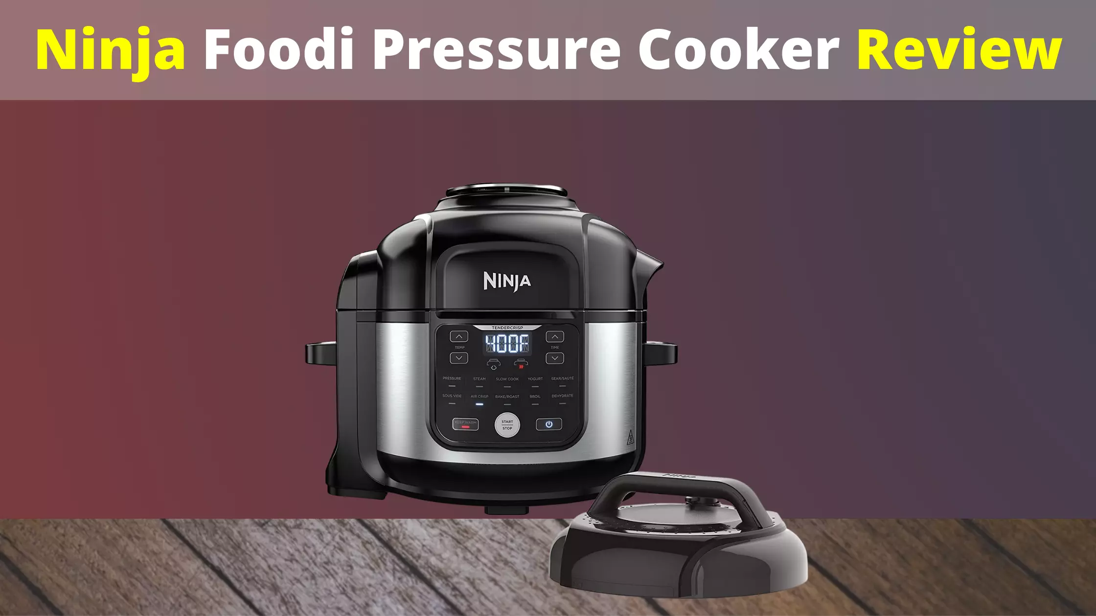 ninja foodi pressure cooker review